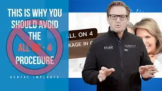This is why you should avoid the All-on-4 procedure