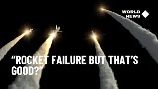 “This rocket just failed… and that’s actually good news