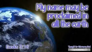 Thought for February 3rd. "PROCLAIMED IN ALL THE EARTH"