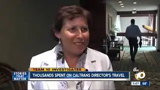 Thousands spent on CalTrans Director