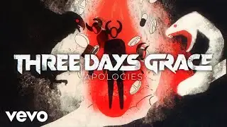 Three Days Grace - Apologies (Official Video)