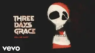 Three Days Grace - Kill Me Fast (Official Video)