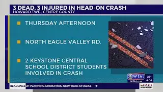 Three dead after Christmas afternoon crash in Centre County | WTAJ