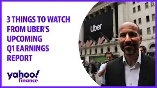 Three things to watch from Uber