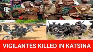 Three Vigilante Members Killed in Katsina | Joint Security Forces Repel Night Attack