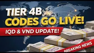 Tier 4B Codes CONFIRMED LIVE! 🚨 Massive IQD & VND Update Unlocks Private Exchanges 🏦