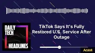 TikTok Says It