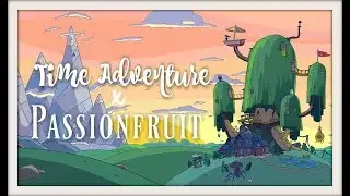 Time Adventure x Passionfruit • cover by Jenny (Adventure Time & Drake)