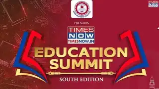 TimesNow.in Education Summit 2026 | South Edition | LIVE