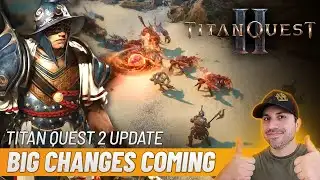 Titan Quest 2 News Update 2026... Going Good? Fixes? Changes? The Future!?