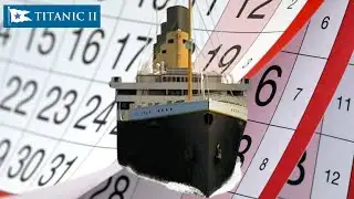 Titanic II Will NOT Launch In 2027