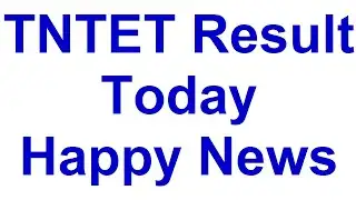 TNTET Result Today Happy News