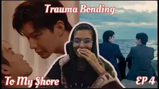 To My Shore | EP.4 | Chinese BL | Reaction