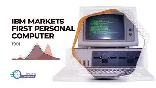 Today in History - Aug 12 - IBM Markets First Personal Computer (1981)