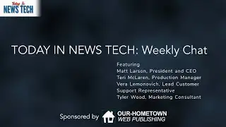 Today in News Tech: Weekly Chat 12/30/2021