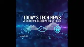 Today’s Tech News AI, Cloud, Cybersecurity & Digital Trends | February 04, 2026