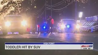 Toddler hit by SUV in High Point