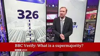 Tom Edgington, BBC Verify: What is a supermajority?