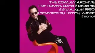 Tommy Vance presents Pat Travers at Reading 23rd August 1980