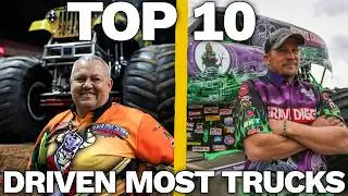 Top 10 Drivers who have Driven the MOST Monster Trucks