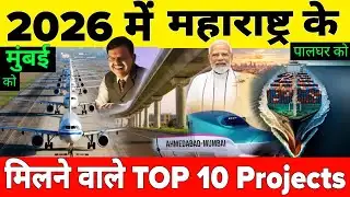 Top 10 mega infrastructure projects coming to Palghar district of Maharashtra in 2026