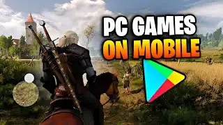 Top 12 PC & CONSOLE Games You Can Actually PLAY on MOBILE
