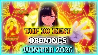 TOP 30 BEST OPENINGS - WINTER 2026
