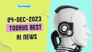 Top 5 AI News Today | 24 December 202