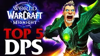 Top 5 DPS To PLAY in WoW Midnight