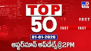 Top 50 | Afternoon Updates | 01-01-2026 - TV9