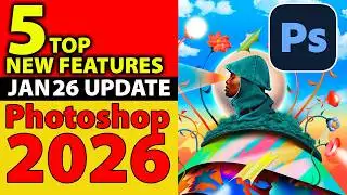 TOP Photoshop New Features (Generative Fill resolution increase!) - 2026 Jan update