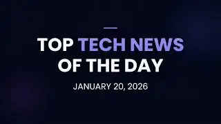 Top Tech News Today | GPT-5, iPhone 18, Android 17, RTX 6090 | Jan 20, 2026