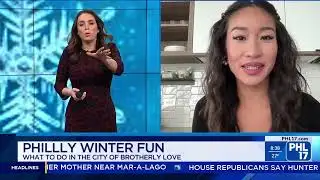 Top Things to Do in Philly During the Winter | PHL17 Morning News