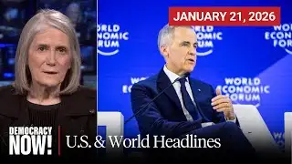 Top U.S. & World Headlines — January 21, 2026