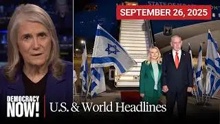 Top U.S. & World Headlines — September 26, 2025