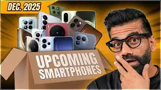Top Upcoming Smartphones - December 2025🔥🔥🔥