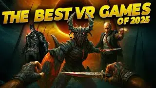 Top VR Games You NEED To Try!