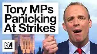 Tories TERRIFIED Of Workers Fighting Back