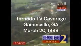 Tornado TV Coverage Gainesville GA March 20, 1998