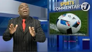 Total Disaster for the Young Reggae Boyz | TVJ Sports Commentary