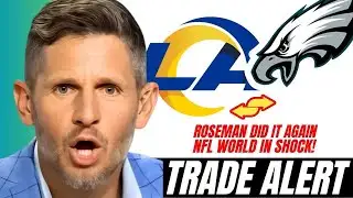 TOTAL SHOCK! EAGLES AND RAMS COMPLETE “IMPOSSIBLE” TRADE AND LEAGUE BUZZES | Eagles News