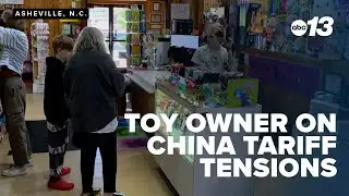 Toy owner on China tariff tensions