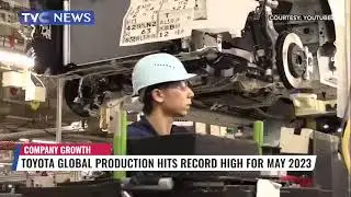 Toyota Global Production Hits Record High For May 2023
