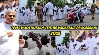 Tpm Thoothukudi centre vadakkur local procession