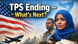 “TPS for Somalis Is Ending: What Comes Next?”