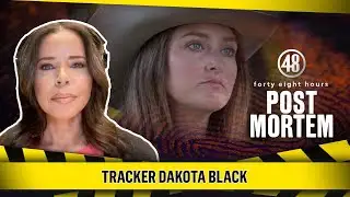 Tracker Dakota Black | Post Mortem