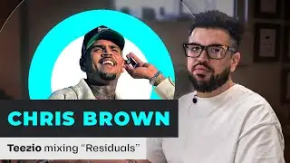 Trailer: Inside the Mix - Teezio Breaks Down Chris Brown’s "Residuals" | Puremix