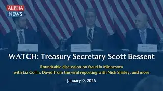 Treasury Secretary Scott Bessent discusses fraud in Minnesota with roundtable panel