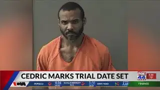 Trial date set for Capital Murder suspect Cedric Marks