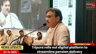 Tripura rolls out digital platform to streamline pension delivery